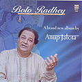 Anup Jalota - Bolo Radhey album