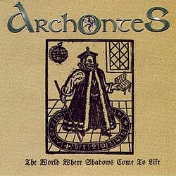 Archontes - The World Where Shadows Come To Life album
