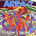 Area 7 - Bitter &amp; Twisted album