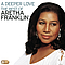 Aretha Franklin - A Deeper Love: The Best Of Aretha Franklin альбом
