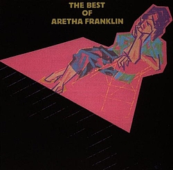 Aretha Franklin - The Best of Aretha Franklin альбом
