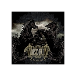 Arise And Ruin - The Final Dawn album