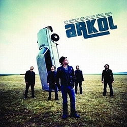 Arkol - On aurait Dit Qu&#039;on Etait Bien album