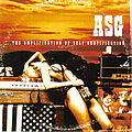 ASG - The Amplification Of Self Gratification album
