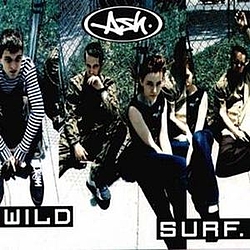 Ash - Wild Surf album