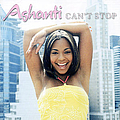 Ashanti - Can&#039;t Stop альбом