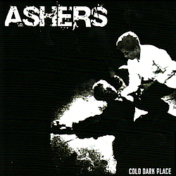 Ashers - Cold Dark Place album