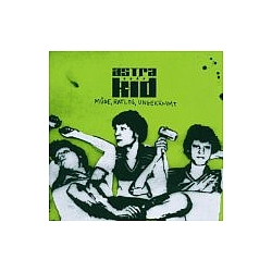 Astra Kid - Müde, ratlos, ungekämmt album
