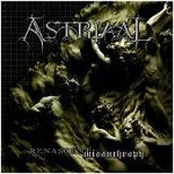 Astriaal - Renascent Misanthropy альбом
