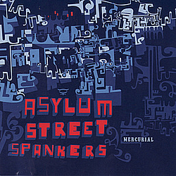 Asylum Street Spankers - Mercurial album