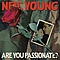 Neil Young - Are You Passionate? album