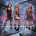 Atomic Kitten - Access All Areas: Remixed &amp; B-Side album
