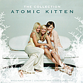 Atomic Kitten - The Collection album