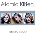 Atomic Kitten - Feels So Good - England альбом