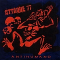 Attaque 77 - Antihumano альбом