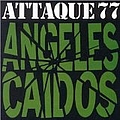 Attaque 77 - Angeles Caidos album