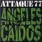 Attaque 77 - Angeles Caidos album