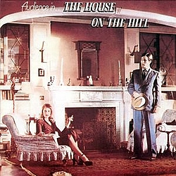 Audience - The House On The Hill album