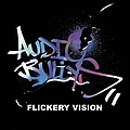 Audio Bullys - Flickery Vision альбом