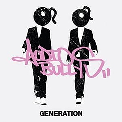 Audio Bullys - Generation альбом