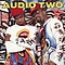Audio Two - What More Can I Say? album