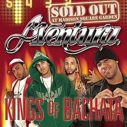 Aventura - Kings Of Bachata-Sold Out At Madison Square Garden album