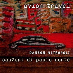 Avion Travel - Danson Metropoli - Canzoni Di Paolo Conte album