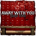 Away With You - Game Time альбом