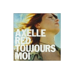Axelle Red - Toujours moi album