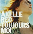 Axelle Red - Toujours moi album