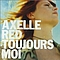 Axelle Red - Toujours moi альбом