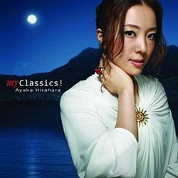 Ayaka Hirahara - my Classics! альбом