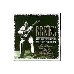 B.B. King - His Definitive Greatest Hits (disc 2) album