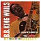 B.B. King - B.B. King Wails, Vol. 2: Crown Series альбом