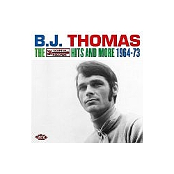 B.J. Thomas - The Scepter Hits and More 1964-73 album