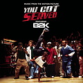 B2K - B2K Presents &quot;You Got Served&quot; Soundtrack album