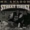 Baby Bash - Mr. Shadow Presents: Street Thugz Volume 1 альбом