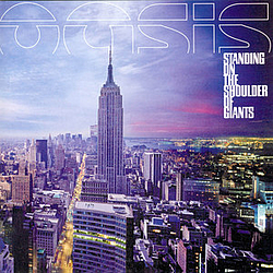 Oasis - Standing On The Shoulder Of Giants альбом
