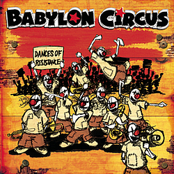 Babylon Circus - Dances of Resistance альбом