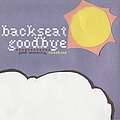 Backseat Goodbye - Good Morning, Sunshine альбом