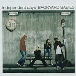 Backyard Babies - Independent Days альбом