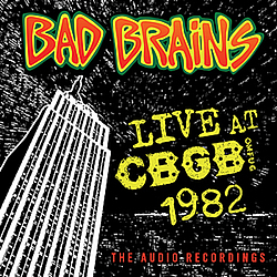 Bad Brains - Live at CBGB 1982 album
