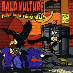 Bald Vulture - Punk Core From Hell album