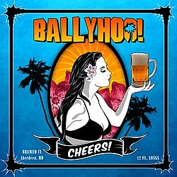 Ballyhoo! - Cheers! альбом