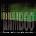 Bamboo - Tomorrow Becomes Yesterday альбом