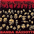 Banda Bassotti - Figli Della Stessa Rabbia album