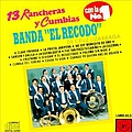 Banda El Recodo - 13 rancheras y cumbias альбом
