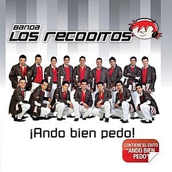 Banda Los Recoditos - Ando Bien Pedo album