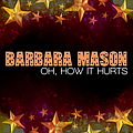 Barbara Mason - Oh, How It Hurts album