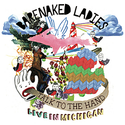 Barenaked Ladies - Talk To The Hand: Live From Michigan album
